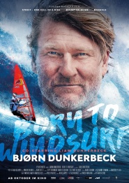 Bjørn Dunkerbeck - Born to Windsurf