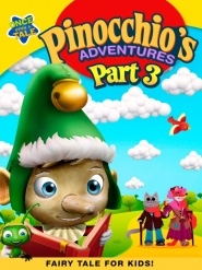 Pinocchio's Adventures: The Adventures of Pinocchio Part 3
