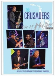 The Crusaders: Live at Montreux 2003