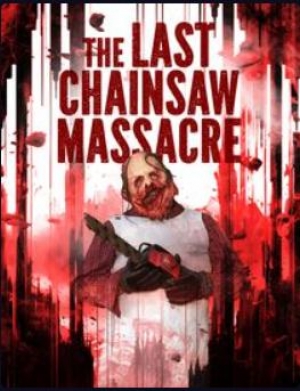 The Last Chainsaw Massacre