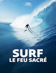 Surf, le feu sacré