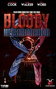 Bloody Neighborhood 2