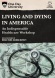 Living and Dying in America: An Indispensable Healthcare Workshop