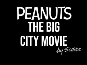 Snoopy's Big City Adventure: A Peanuts Movie