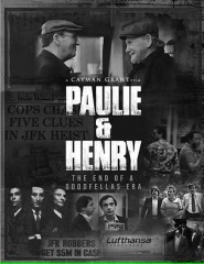 Paulie & Henry: The End of a Goodfellas Era