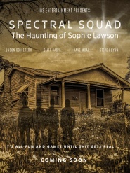Spectral Squad: The Haunting of Sophie Lawson