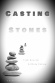 Casting Stones