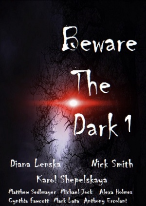 Beware the Dark