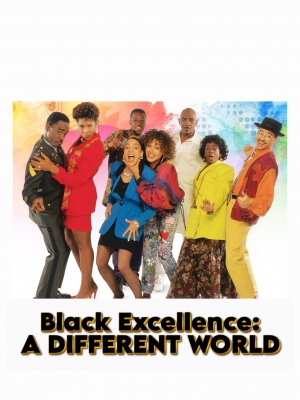 Black Excellence: A Different World