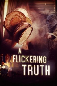 A Flickering Truth