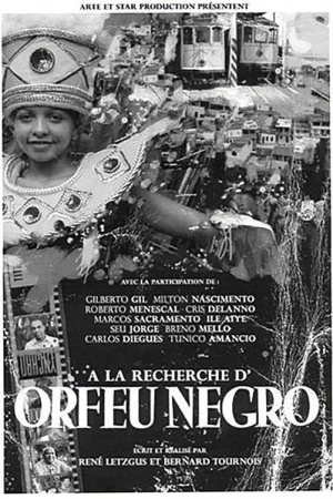 À la recherche d'Orfeu Negro