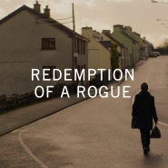 Redemption of a Rogue