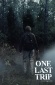 One Last Trip
