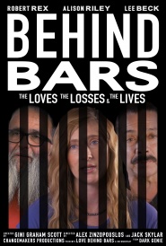 Behind Bars: the loves, the losses & the lives