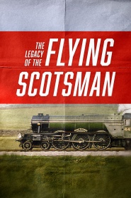 The Legacy of the Flying Scotsman