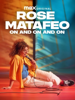 Rose Matafeo: On and on and On