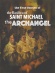 The True Stories of the Basilica of Saint Michael the Archangel