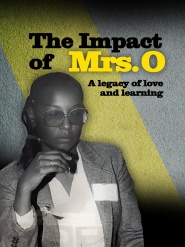 The Impact of Mrs. O-A legacy of love and learning