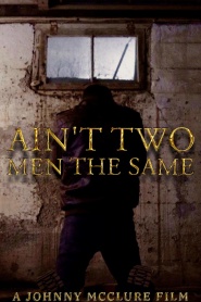 Ain't Two Men the Same