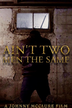 Ain't Two Men the Same