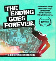 The Ending Goes Forever: The Screamfeeder Story