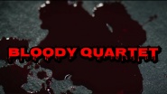 Bloody Quartet