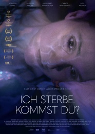 Ich sterbe, kommst du?
