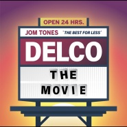 Delco: The Movie