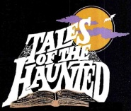 Tales of the Haunted