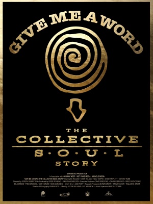 Give Me a Word: The Collective Soul Story