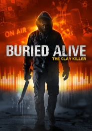 Buried Alive: The Clay Killer