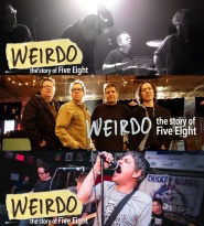 Weirdo: The Story of Five Eight