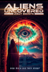 Aliens Uncovered: Jesuit Secrets