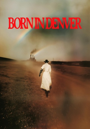 Born in Denver