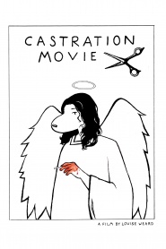 Castration Movie Anthology II: The Best of Both Worlds