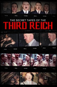 The Secret Tapes of the Third Reich