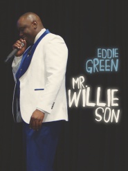 Eddie Green - Mr. Willie Son