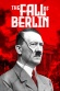 The Fall of Berlin