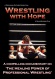 Wrestling with Hope