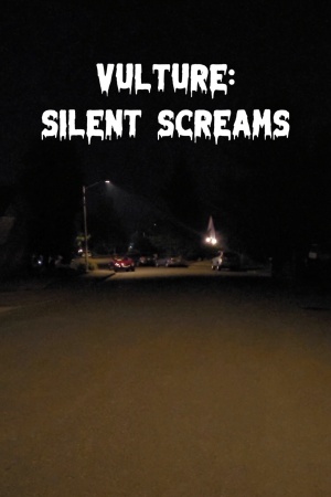 Vulture: Silent Screams