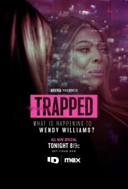 Trapped: What Is Happening to Wendy Williams?