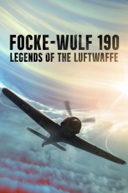 Focke-Wulf 190 - Legends of the Luftwaffe
