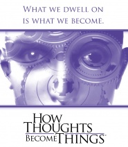 How Thoughts Become Things
