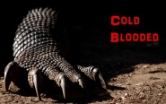 Cold Blooded