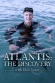 Atlantis: The Discovery with Dan Snow