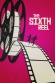 The Sixth Reel