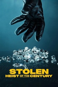 Stolen: Heist of the Century