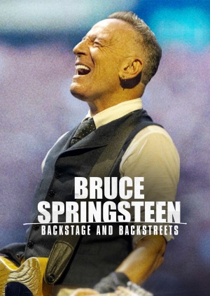 Bruce Springsteen: Backstage and Backstreets
