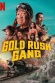 Gold Rush Gang