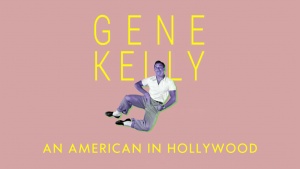 Ene Kelly - An American in Hollywood